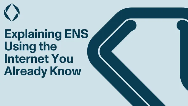 Explaining ENS Using the Internet You Already Know