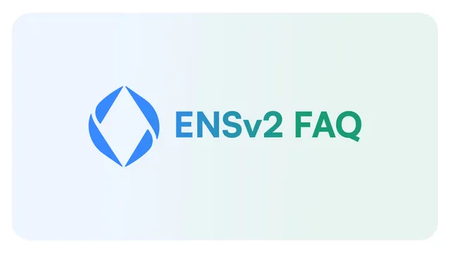 ENSv2: Frequently Asked Questions